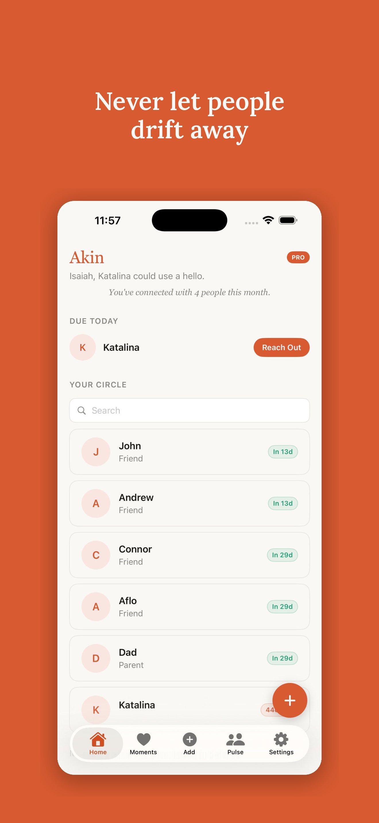 Akin home screen — your circle, with who's due to reach out today